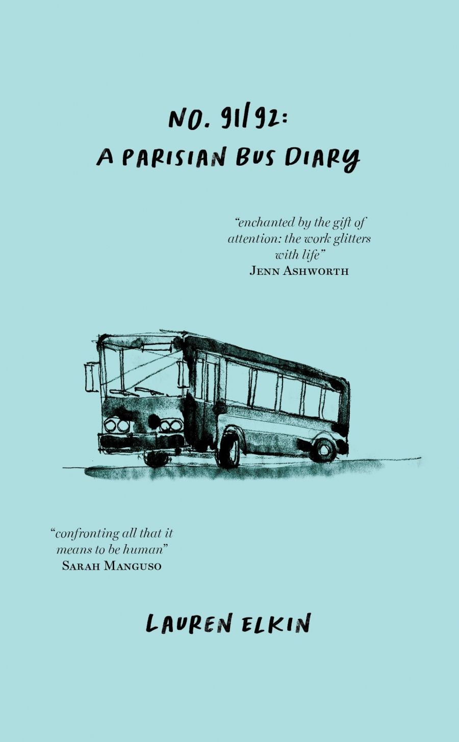 Megan Clement reviews No. 91/92: A Parisian bus diary by Lauren Elkin