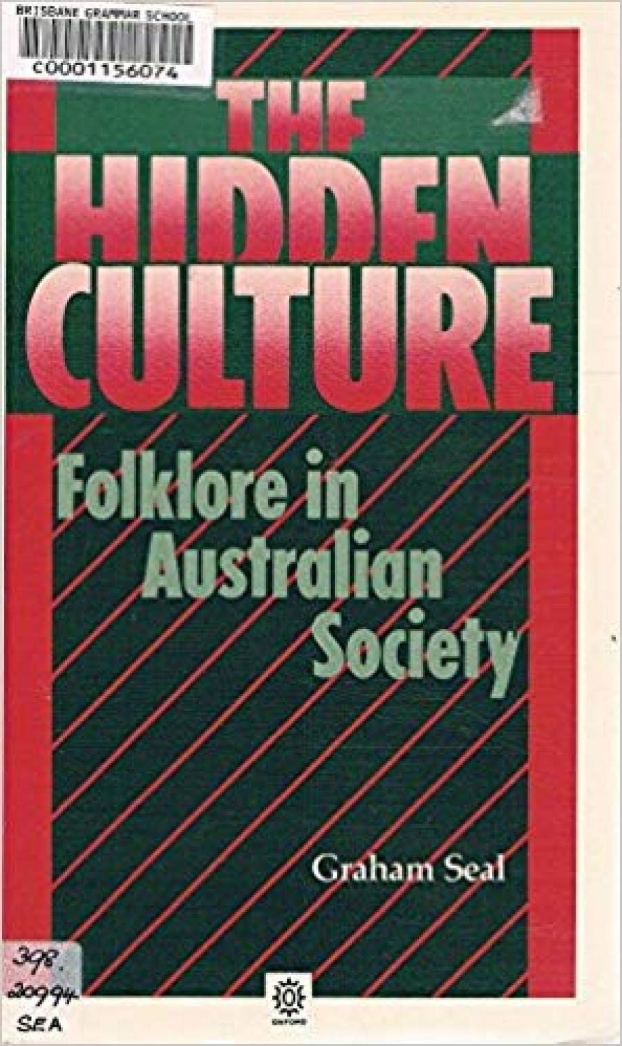 Robin Gerster reviews The Hidden Culture: Folklore in Australian society by Graham Seal