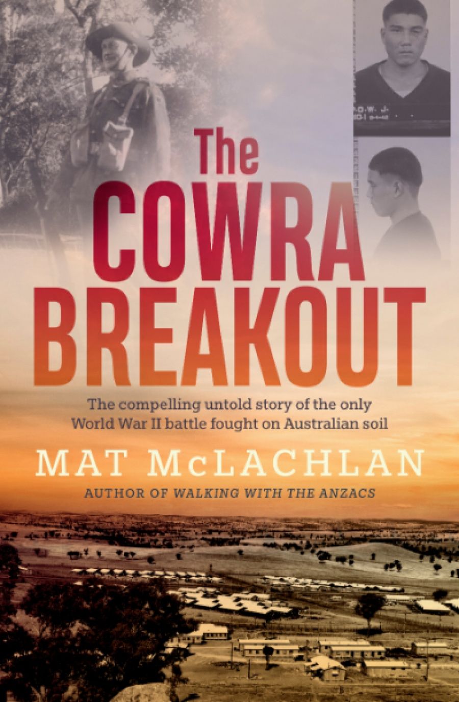 Seumas Spark reviews The Cowra Breakout by Mat McLachlan