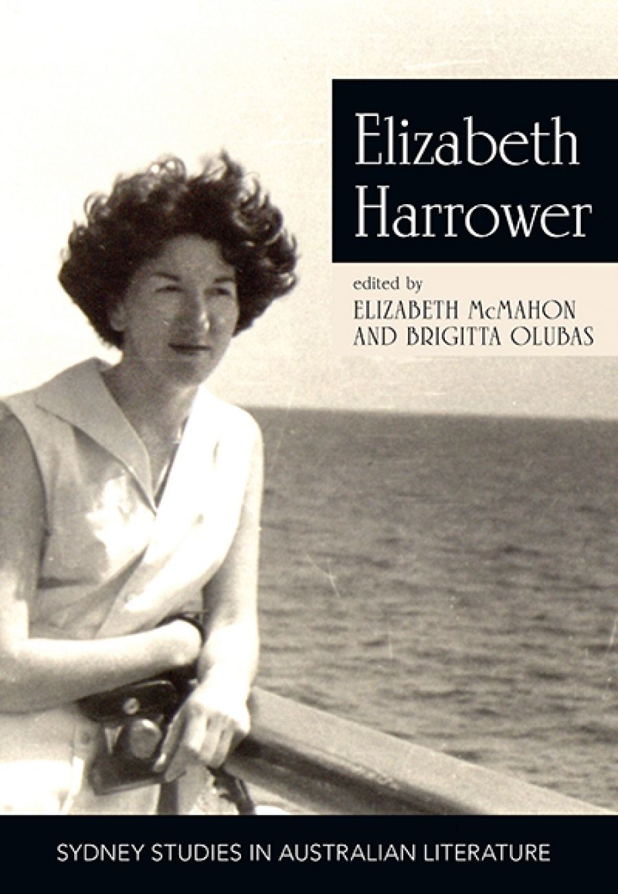 Susan Sheridan reviews Elizabeth Harrower: Critical essays edited by Elizabeth McMahon and Brigitta Olubas