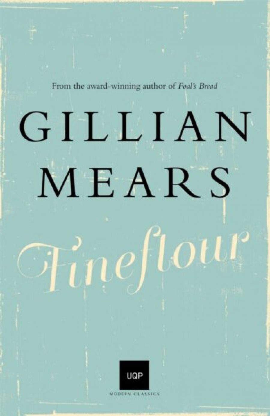 Kate Veitch reviews Fineflour by Gillian Mears