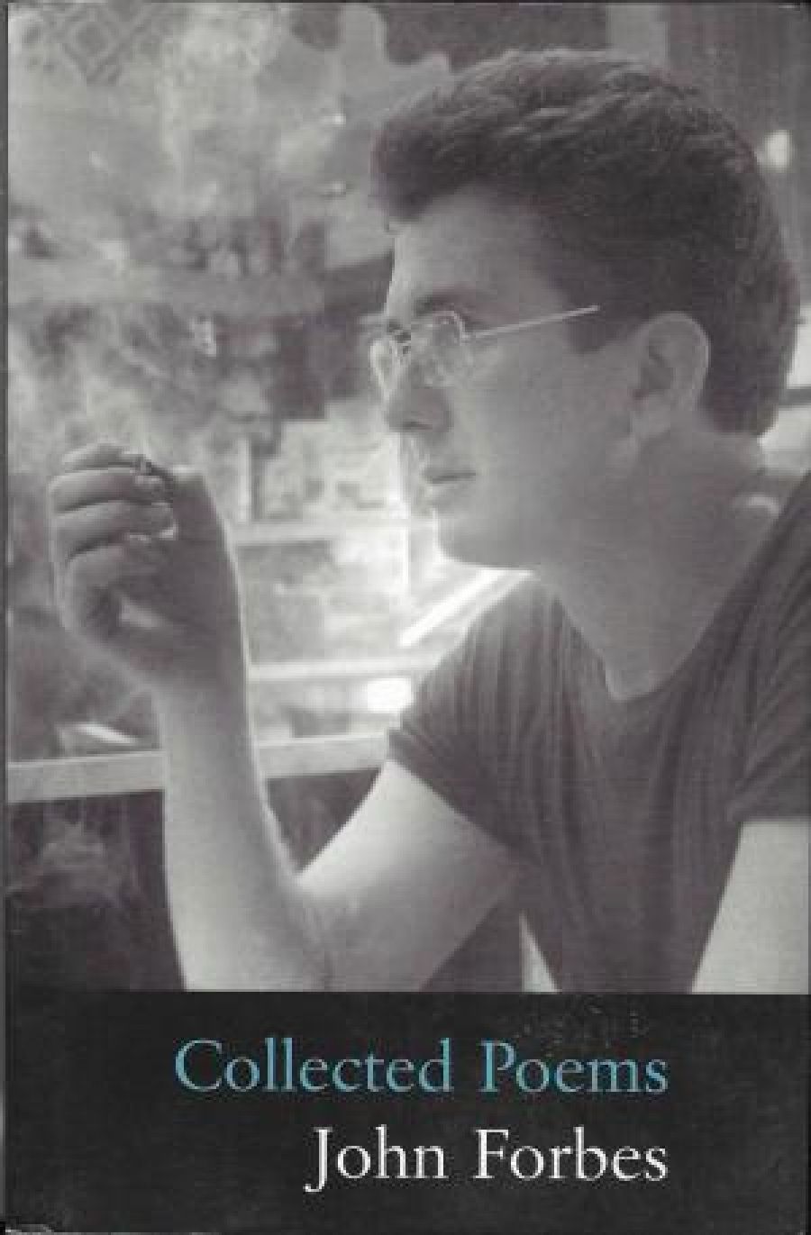 Ivor Indyk reviews Collected Poems, 1970–1998 by John Forbes