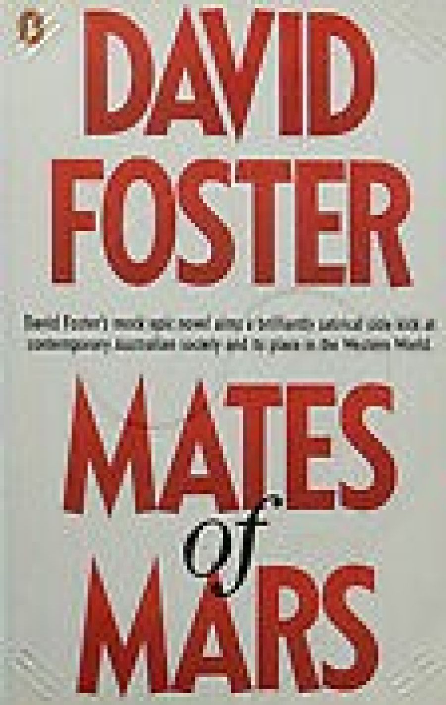 Andrew Peek reviews Mates of Mars by David Foster
