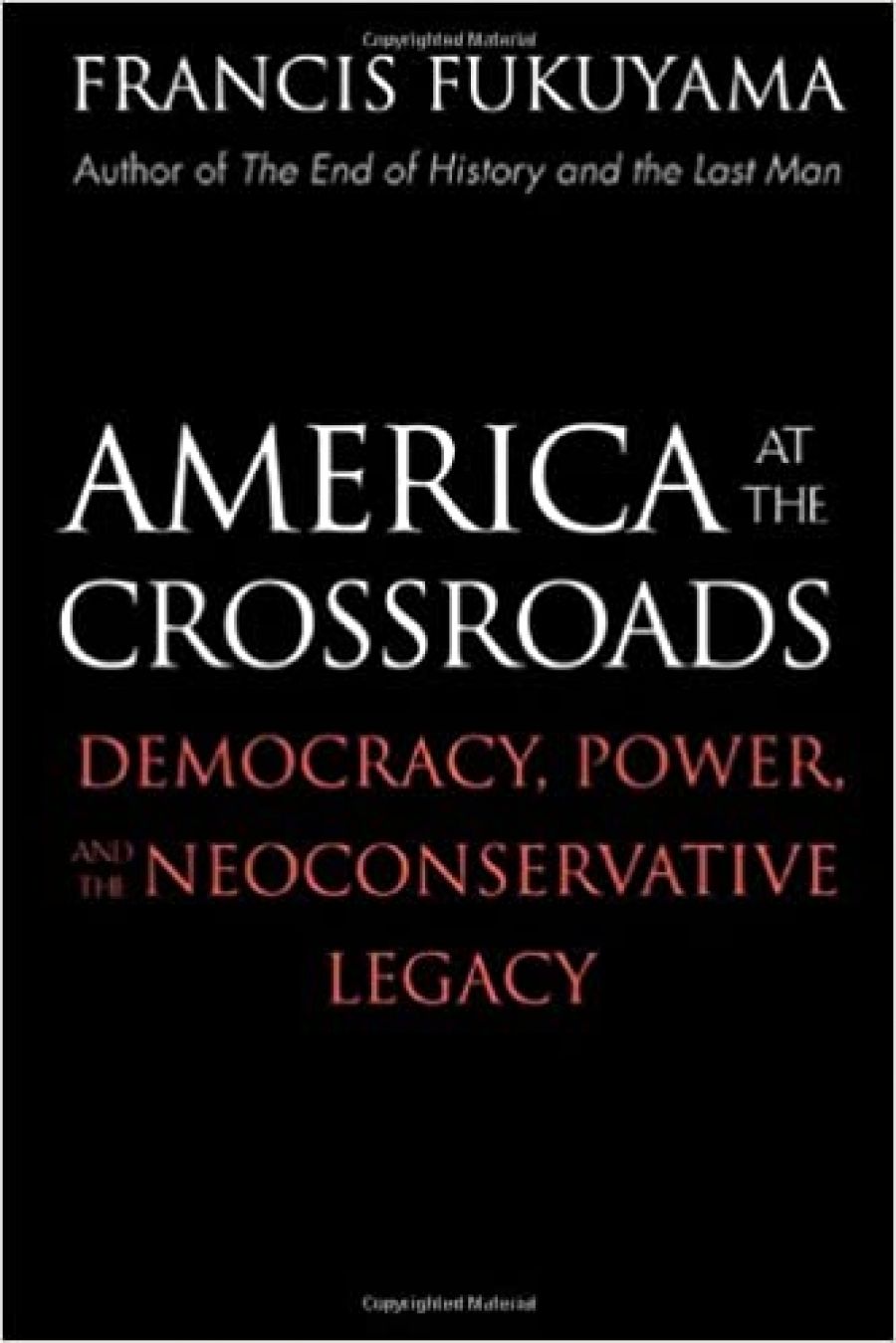 Hugh White reviews After The Neocons: America at the crossroads by Francis Fukuyama and Ethical Realism: A vision for America’s role in the world by Anatol Lieven and John Hulsman