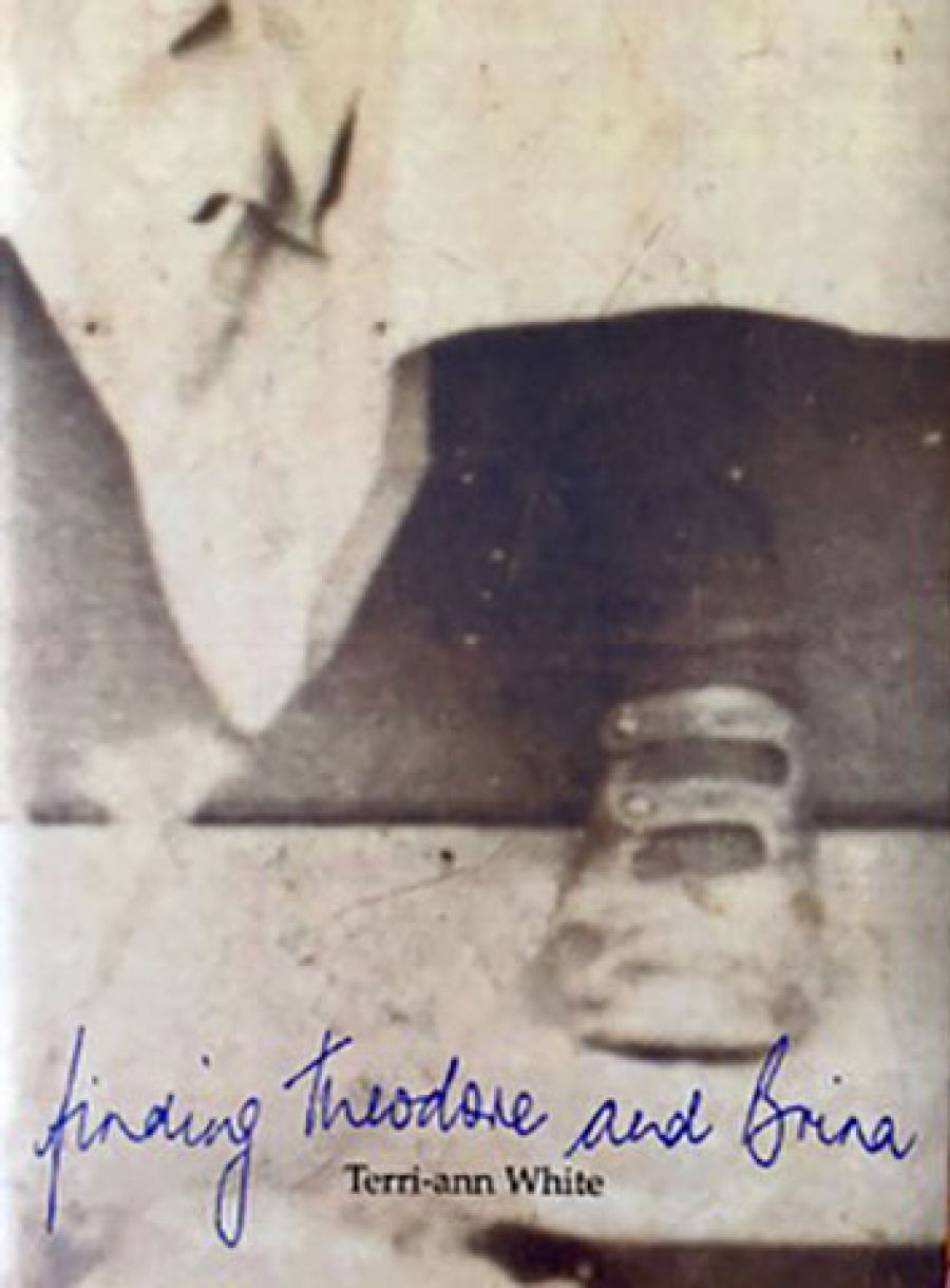 Arnold Zable reviews Finding Theodore and Brina by Terri-Ann White