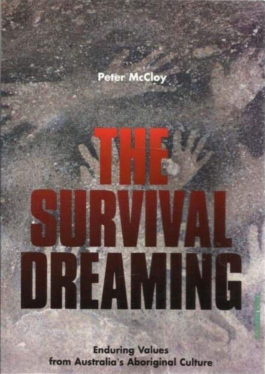 Philip Morrisey reviews At Home in the World by Michael Jackson and The Survival Dreaming by Peter McCloy