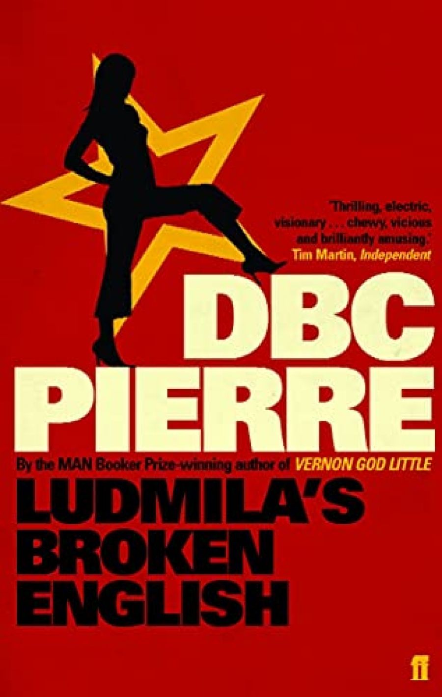 Owen Richardson reviews Ludmilas Broken English by D.B.C. Pierre