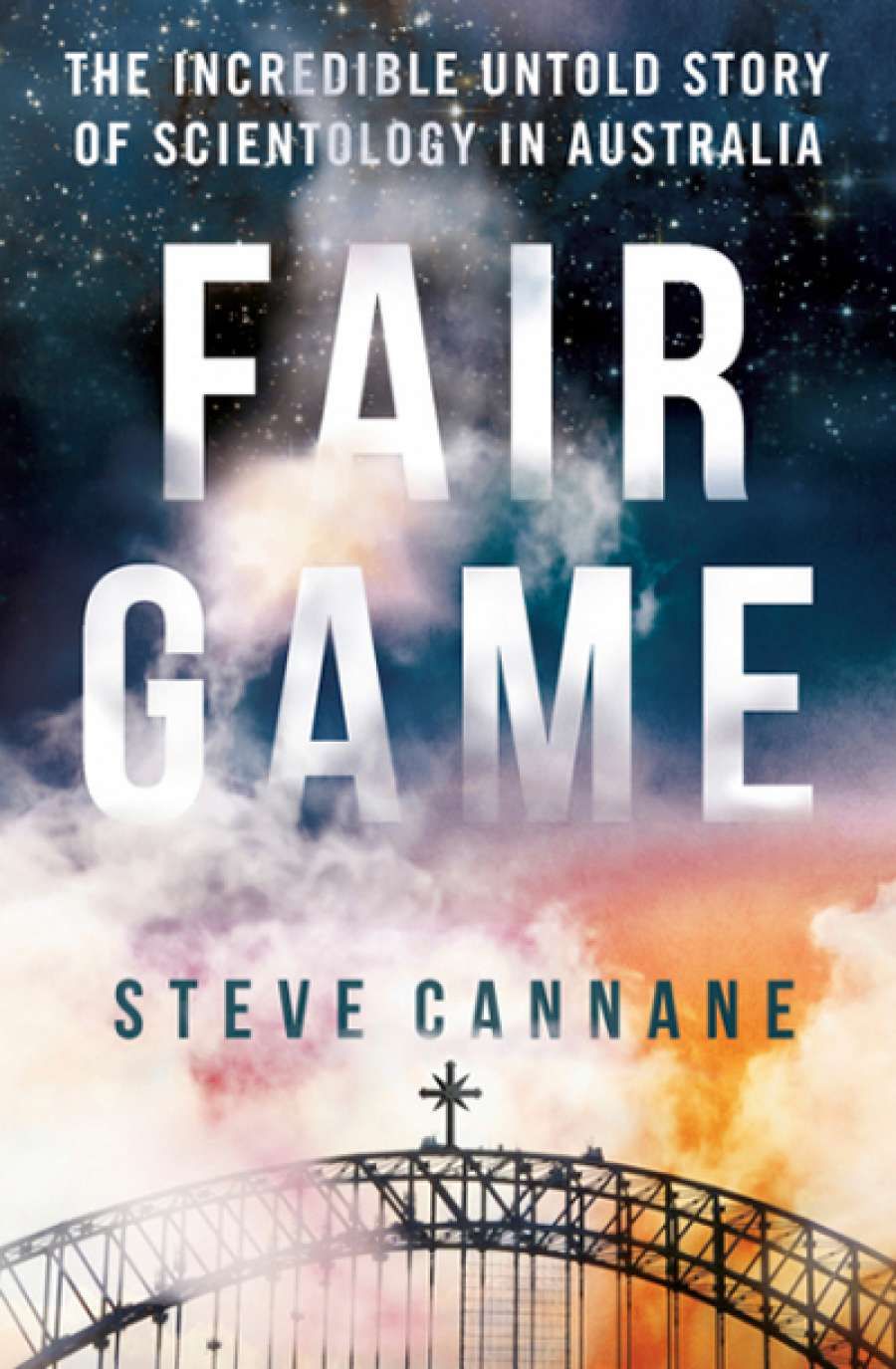 Fiona Gruber reviews Fair Game: The incredible untold story of Scientology in Australia by Steve Cannane