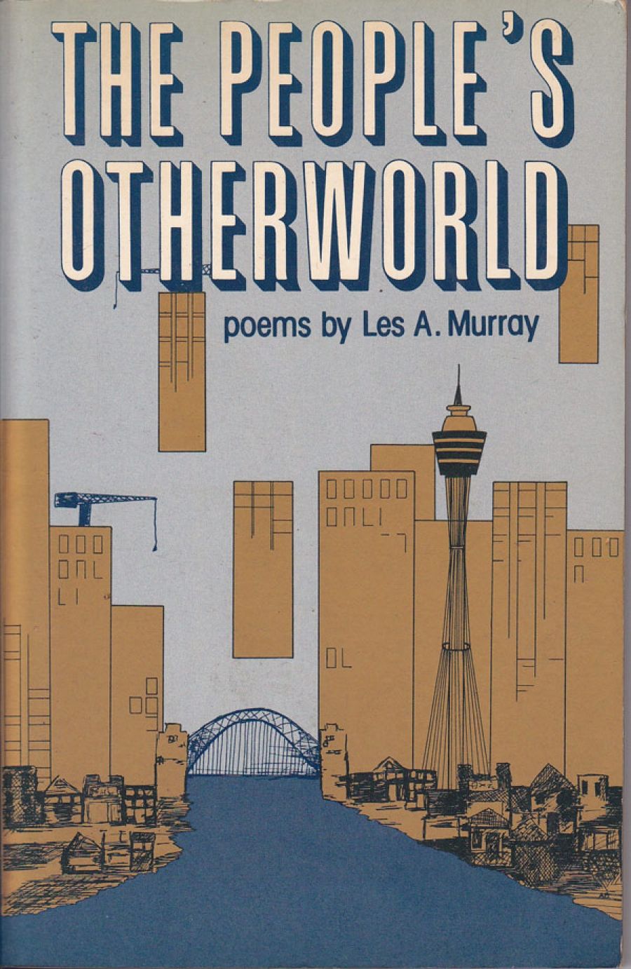 Julian Croft reviews The People’s Otherworld by Les Murray