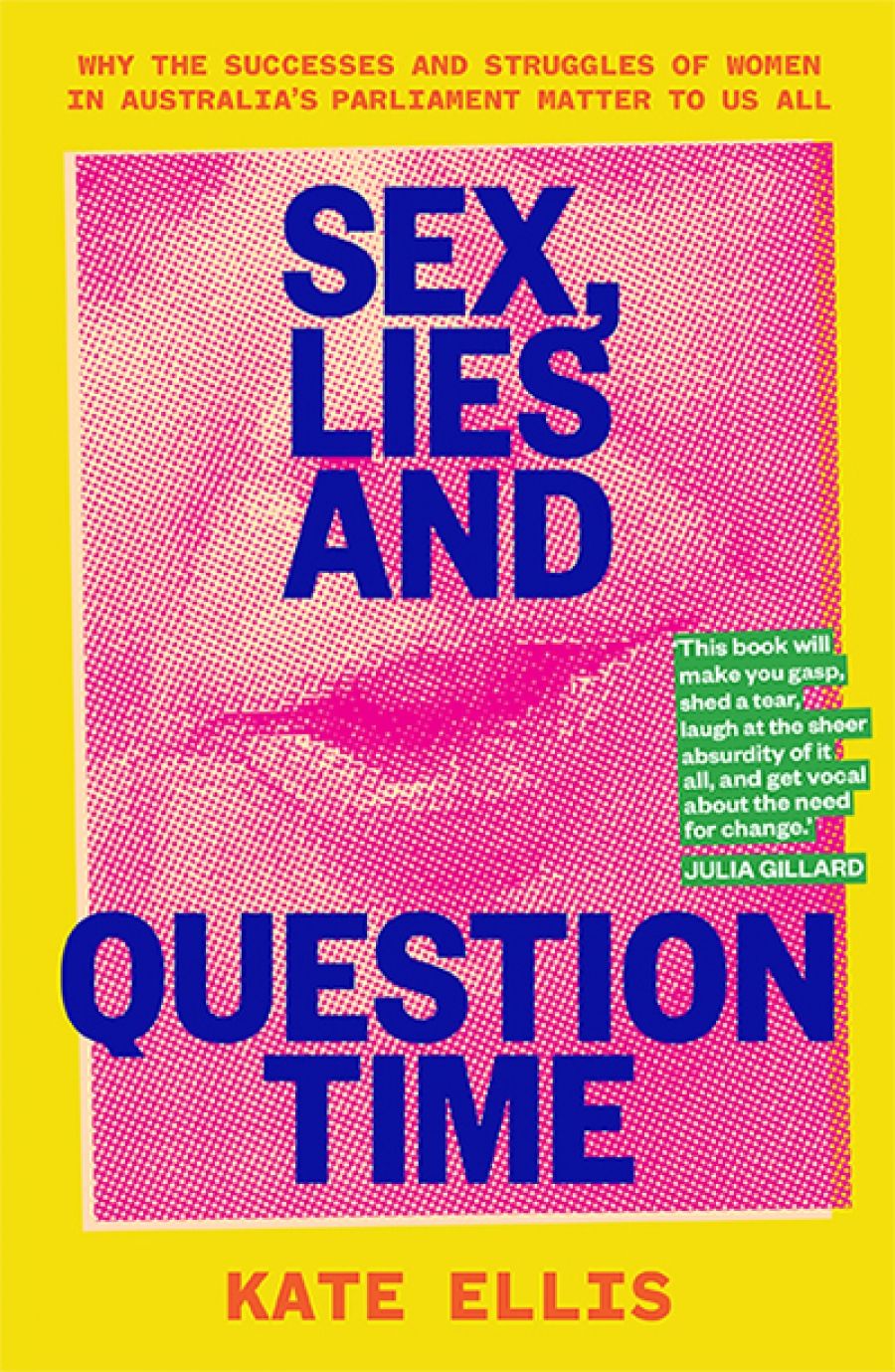 Katrina Lee-Koo reviews Sex, Lies and Question Time by Kate Ellis